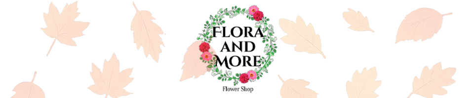 Flora and More Florist